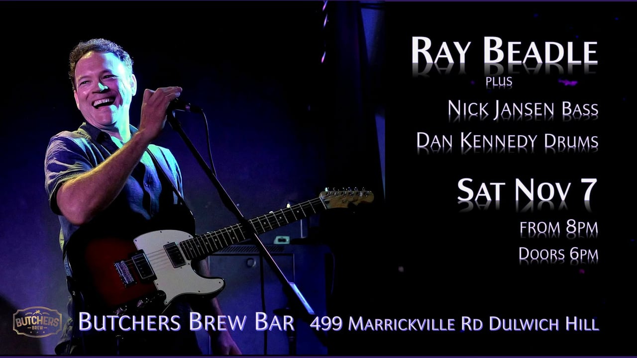 RAY BEADLE - LIVE AT BUTCHERS BREW BAR!!