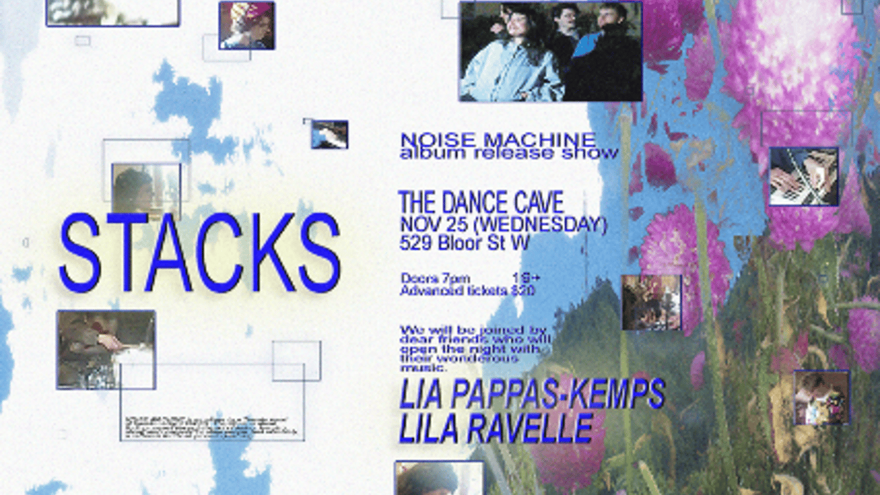 NOISE MACHINE Album Release Show - STACKS with Lia Pappas-Kemps and Lila Ravelle