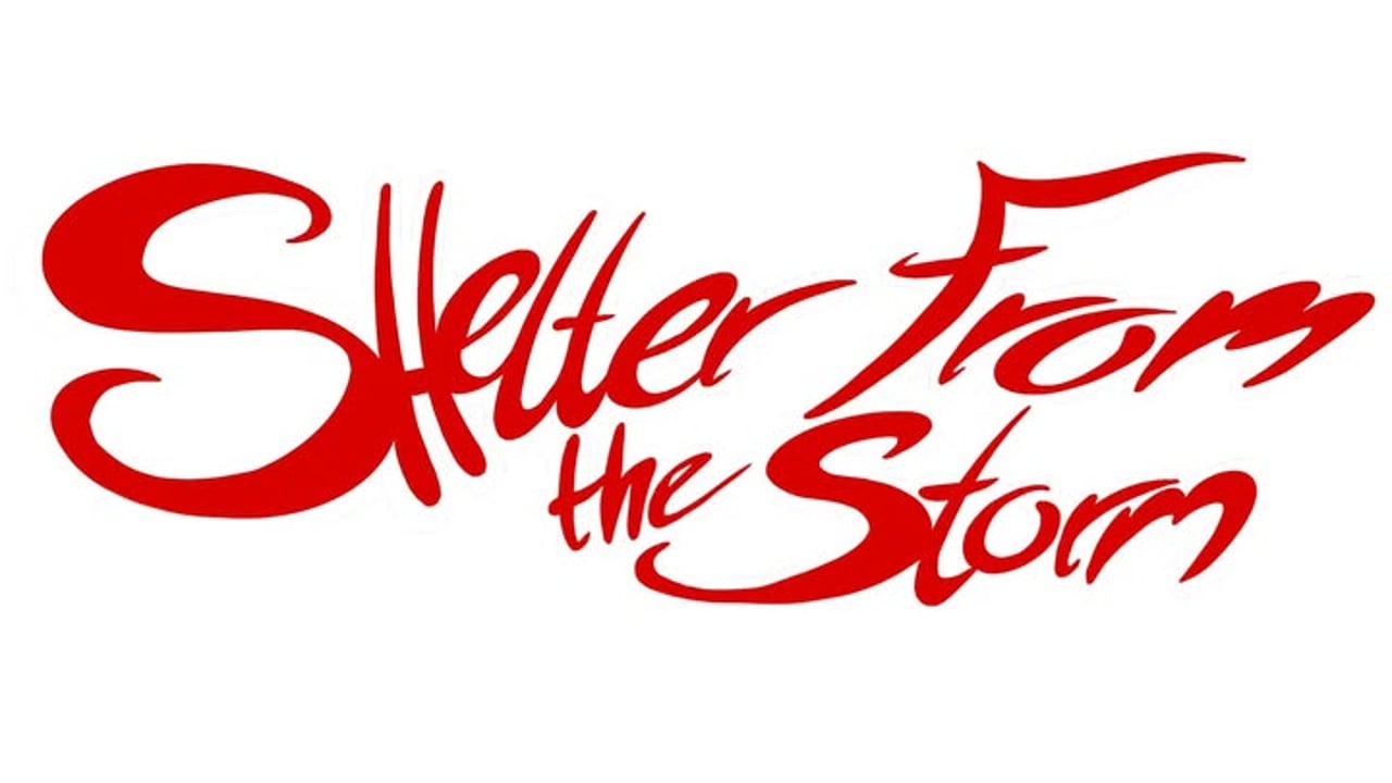 Shelter From The Storm