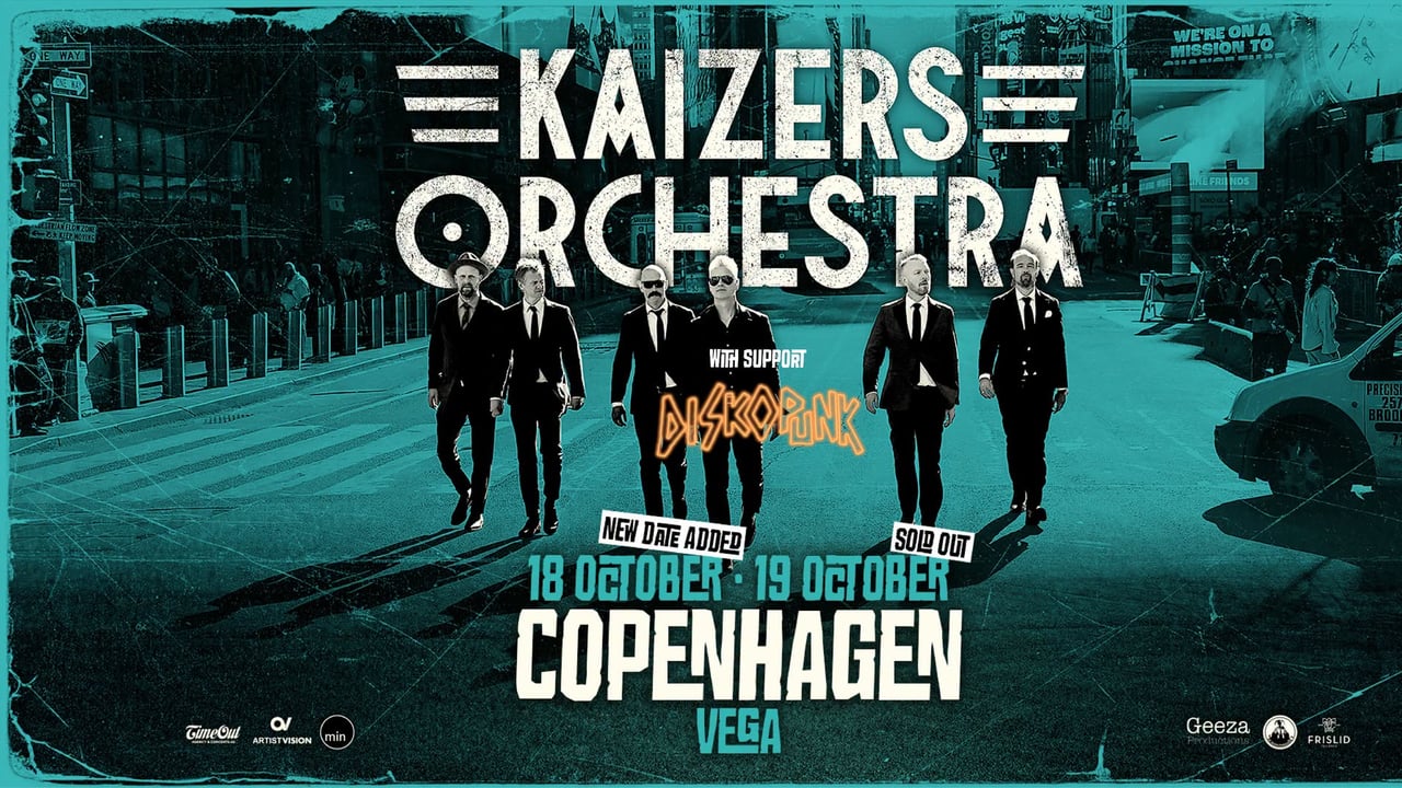 Kaizers Orchestra [Support: Diskopunk] – 25 års jubilæum – Store VEGA (UDSOLGT)