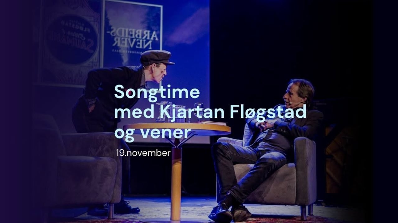 Songtime med Kjartan Fløgstad og vener
