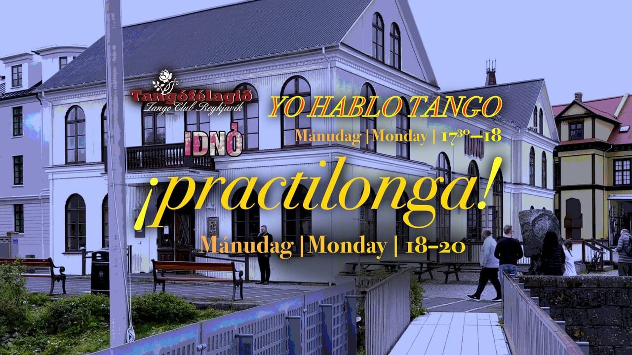 ¡practilonga! og Yo hablo tango mánudaga í IÐNÓ