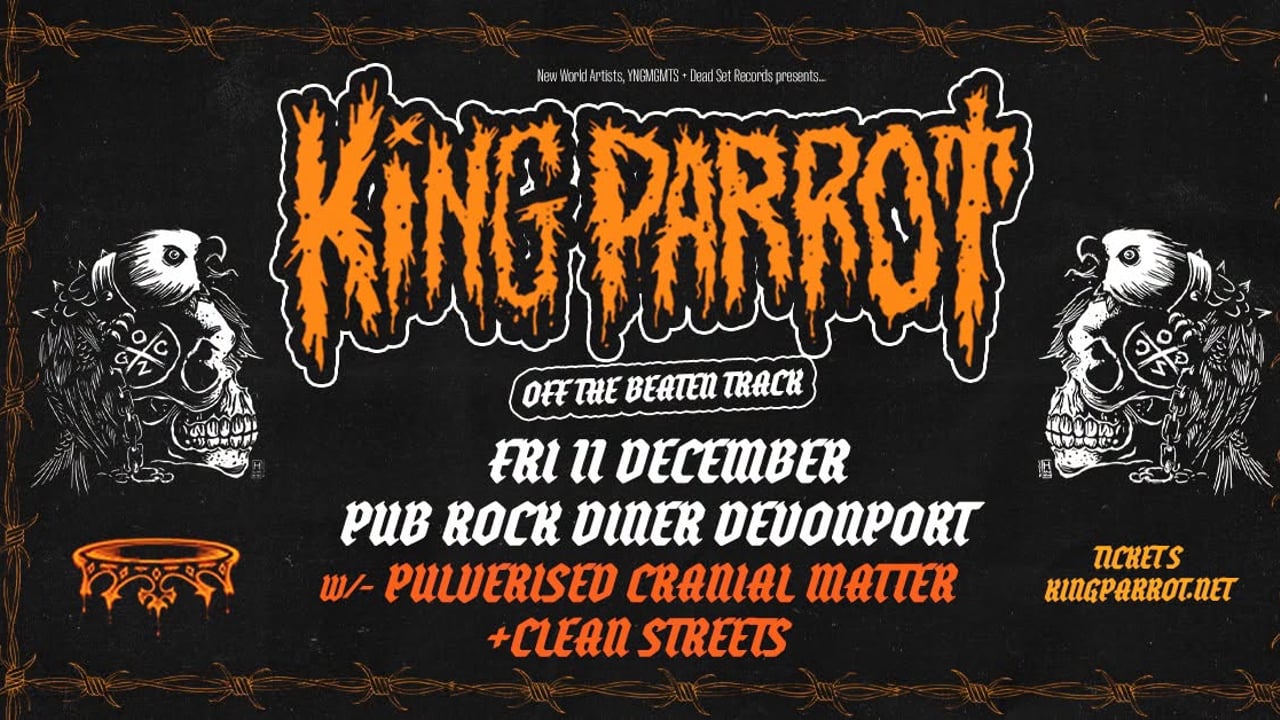 KING PARROT : Devonport - "Off The Beaten Track Tour" @ Pub Rock Diner