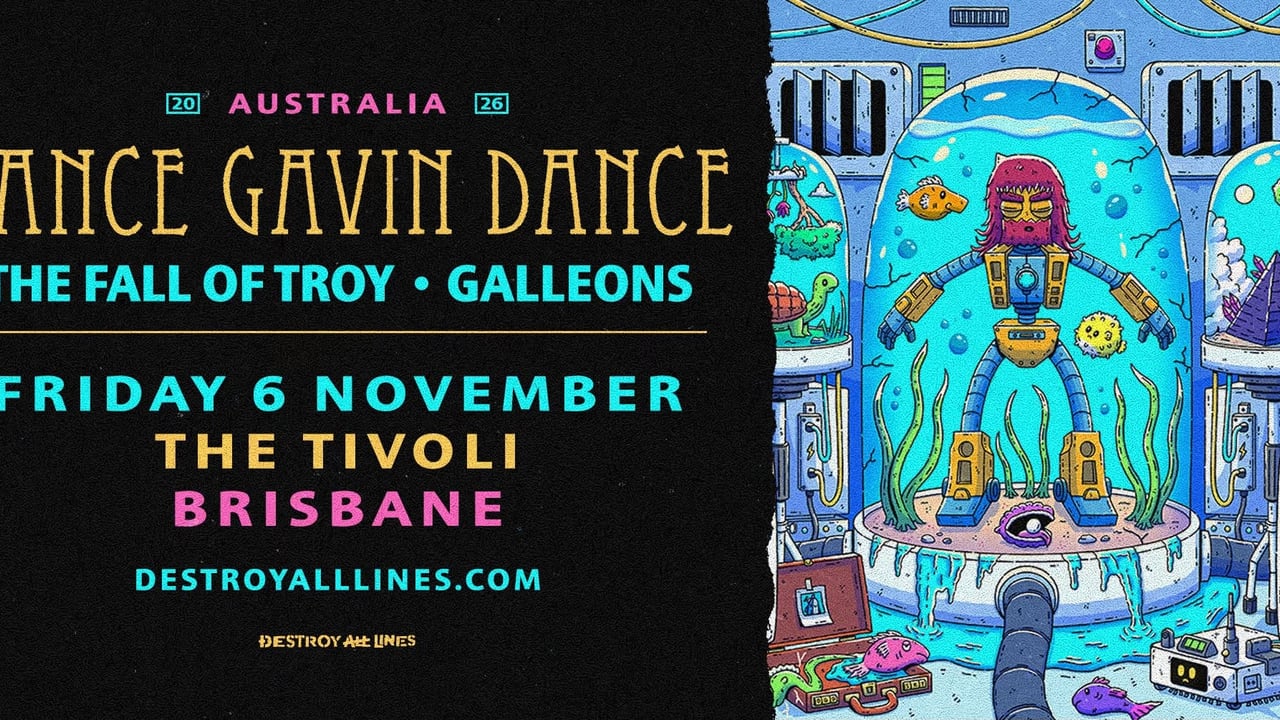Dance Gavin Dance // Brisbane // Aus 2026 // with special guests The Fall Of Troy // The Tivoli