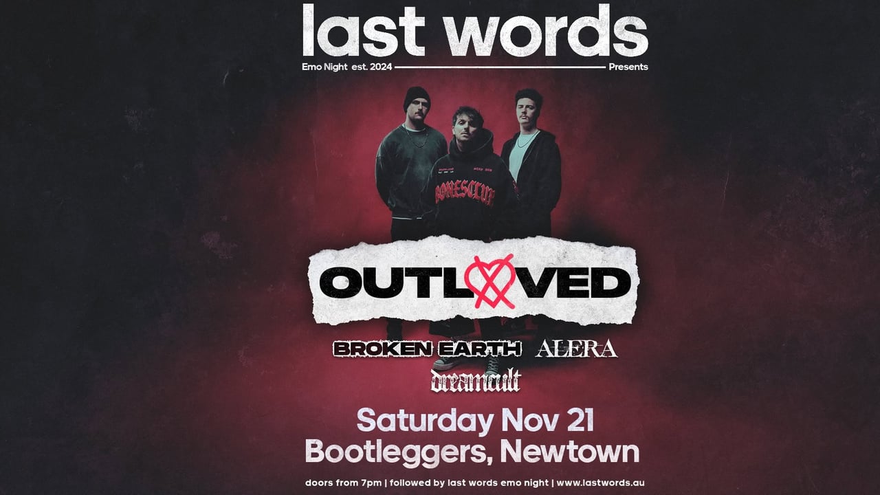 OUTLOVED | IS THIS LETTING GO Album Tour | w BROKEN EARTH, ALERA & DREAMCULT 