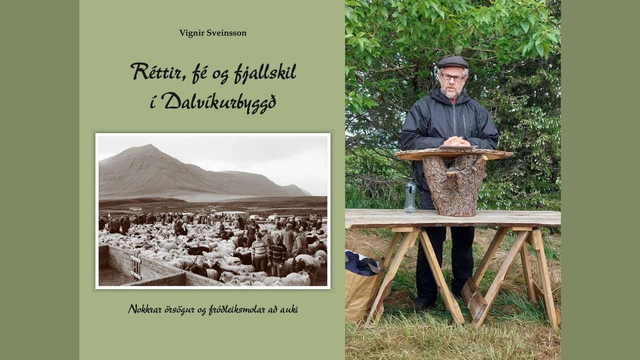 Bókakynning: Réttir, fé og fjallskil í Dalvíkurbyggð