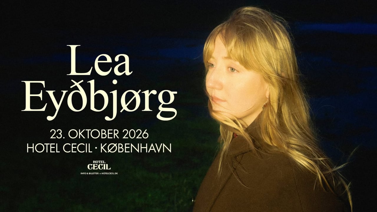 UDSOLGT! Lea Eyðbjørg + support: efterglød | Hotel Cecil, København