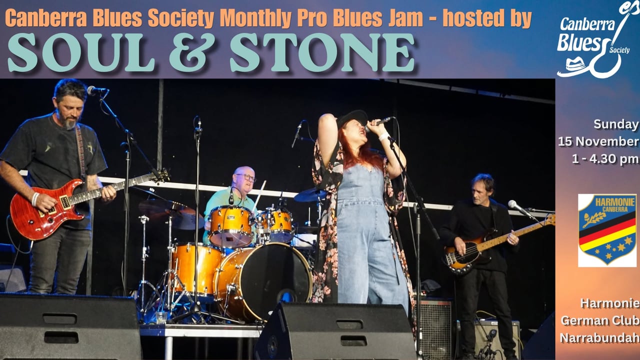 Canberra Blues Society November Pro Blues Jam - hosted by Soul & Stone