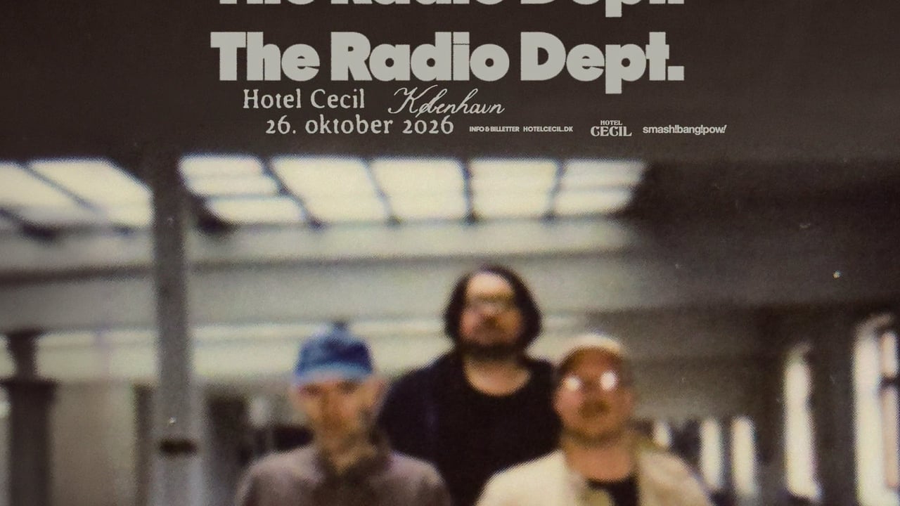 VENTELISTE! The Radio Dept. (SE) + support: D4RKSTAR | Hotel Cecil, København