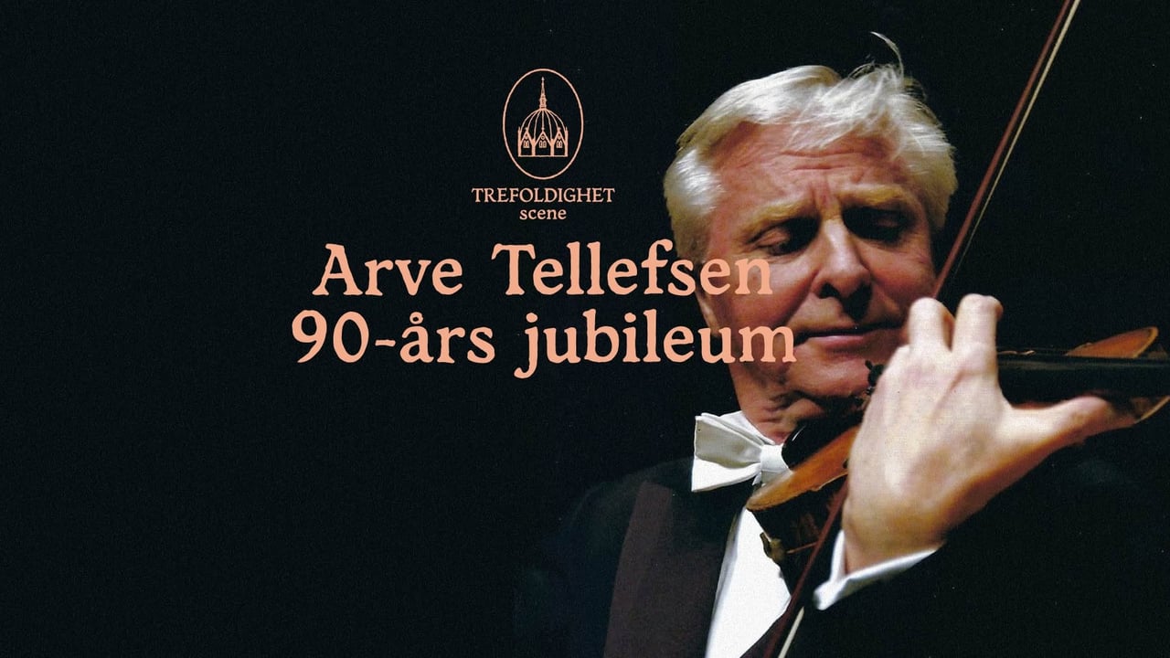 En hyllest til Arve Tellefsen – 90 år ✶ Trefoldighet Scene 