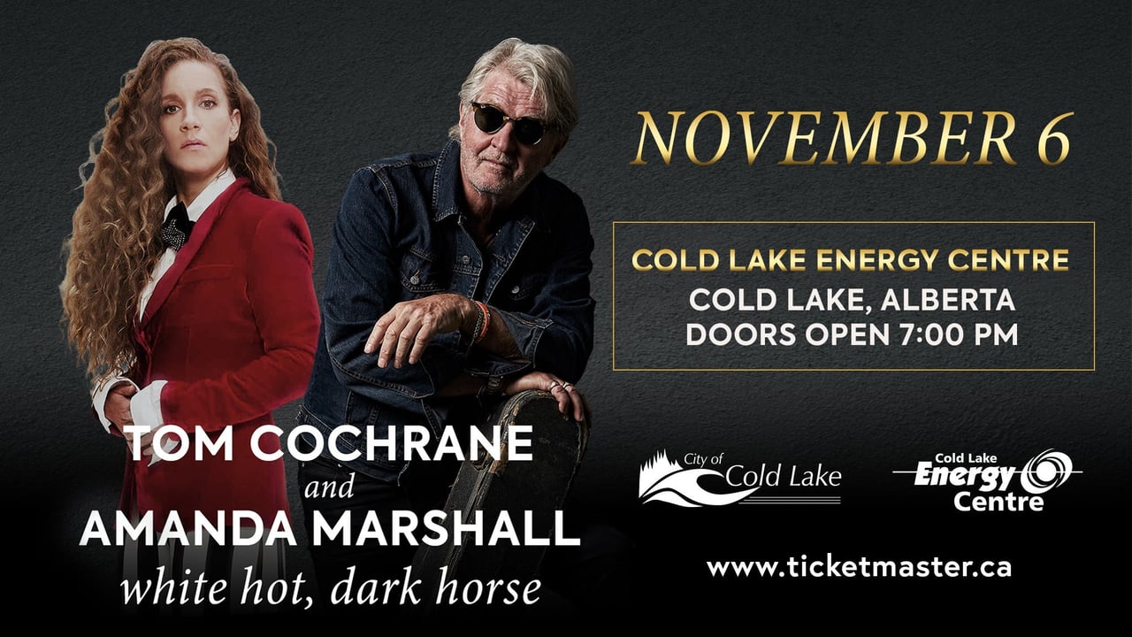 Tom Cochrane & Amanda Marshall white hot, dark horse