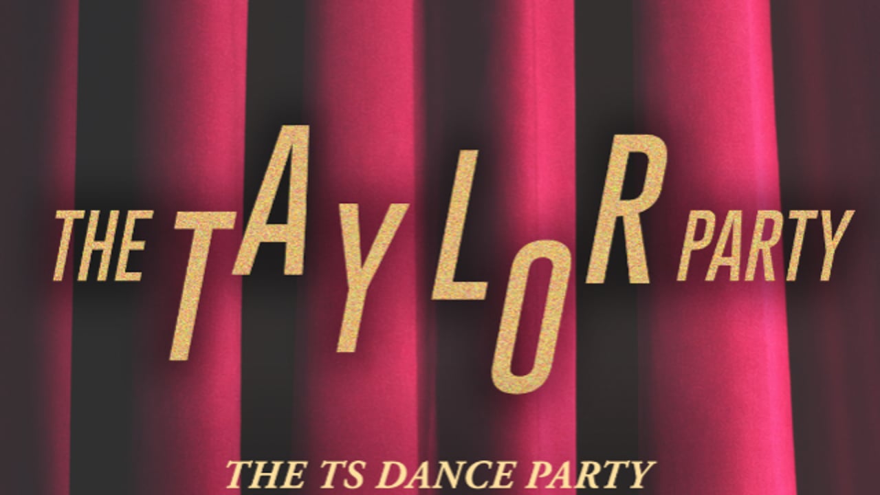 The Taylor Party: Taylor Swift Night - 21+
