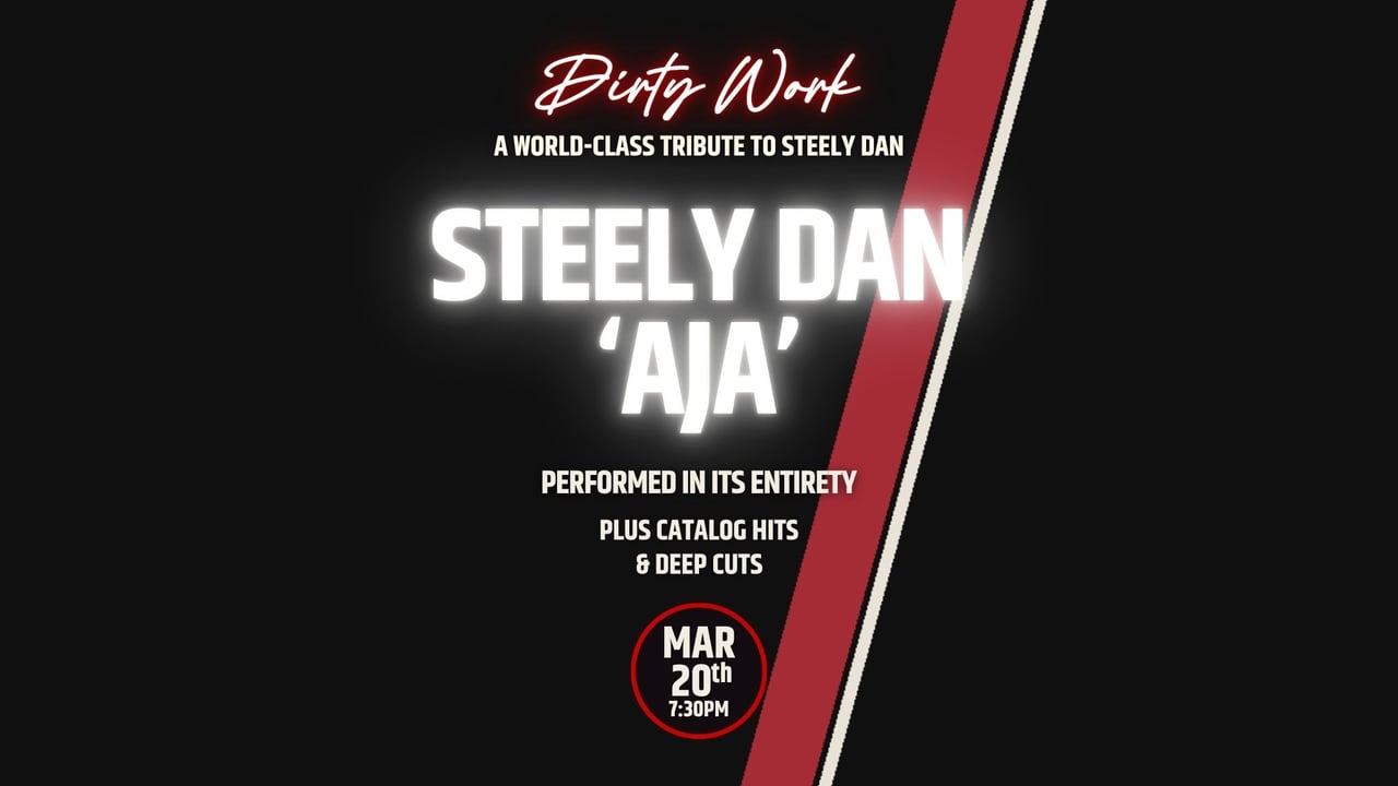 Steely Dan 'Aja' Tribute with Dirty Work