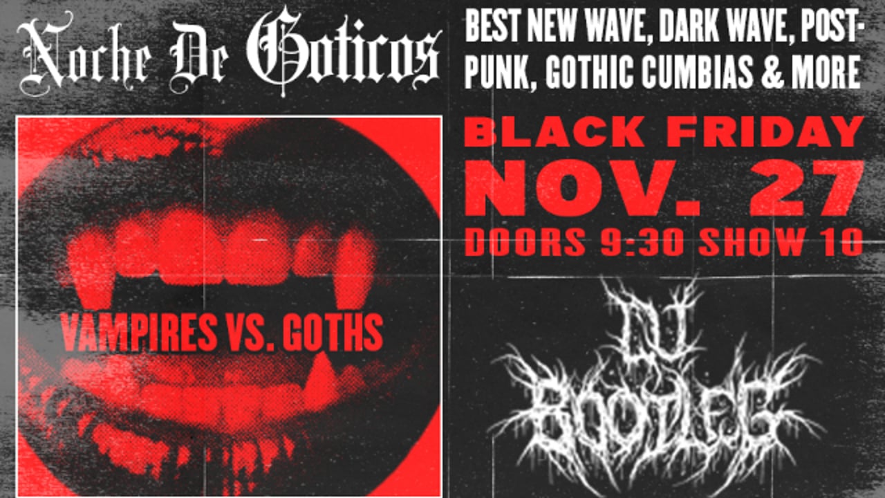 NOCHE DE GÓTICOS: VAMPIRES VS GOTHS