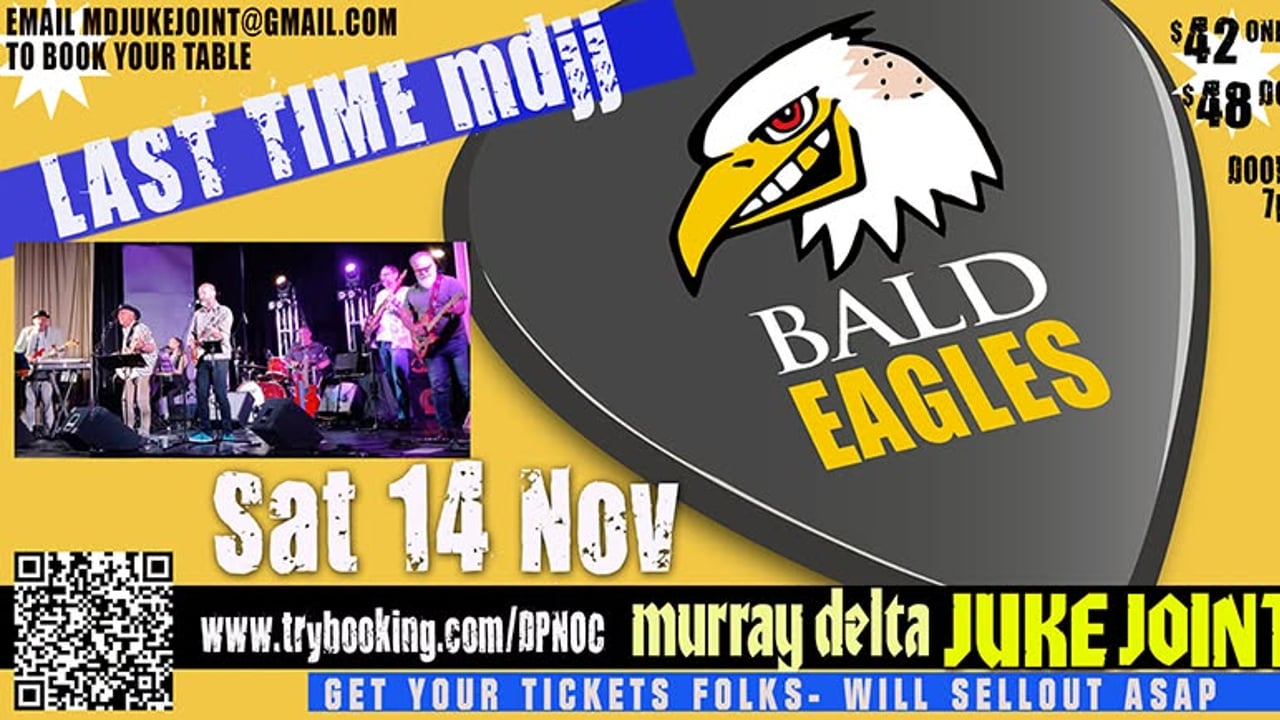 The Bald Eagles - LAST GIG AT THE JUKE JOINT