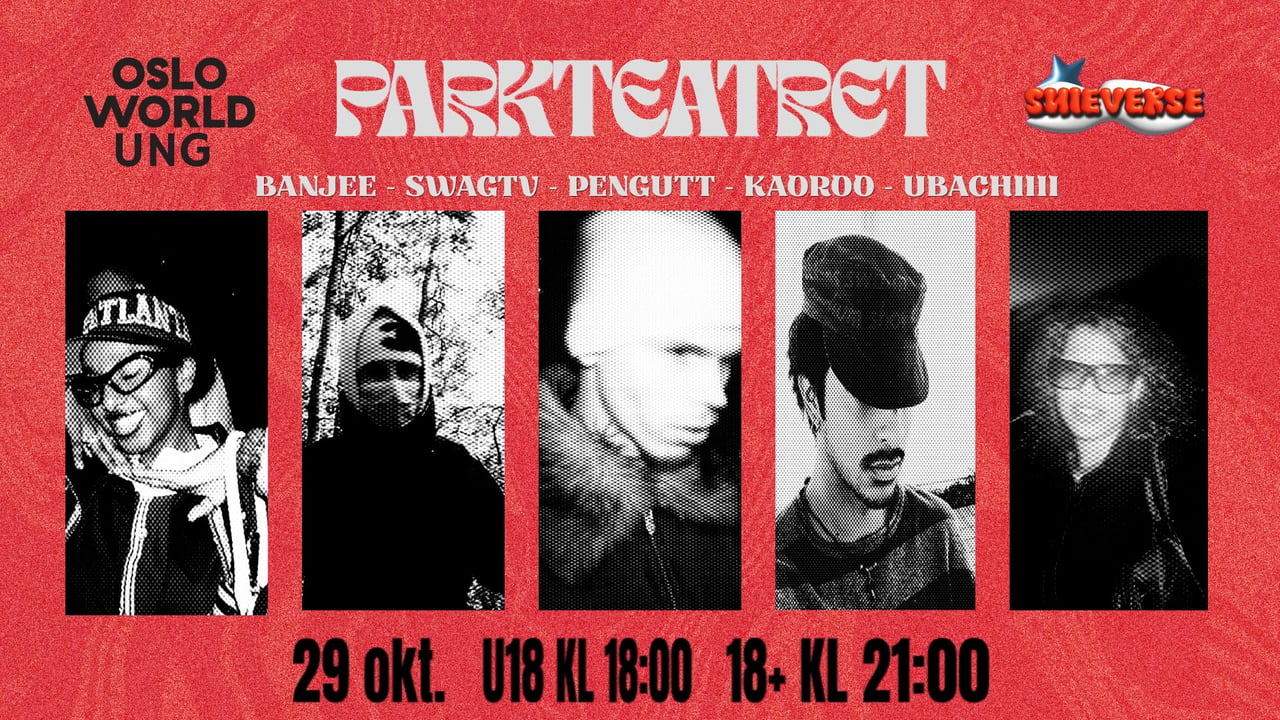 Oslo World UNG x Suieverse x Yngling: Pen Gutt, Kaoroo, SwagTV & DJs Banjee & Ubachiiii