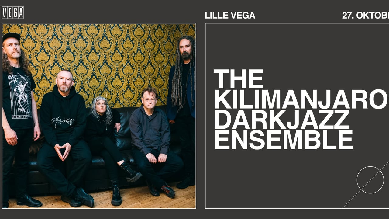 The Kilimanjaro Darkjazz Ensemble - VEGA