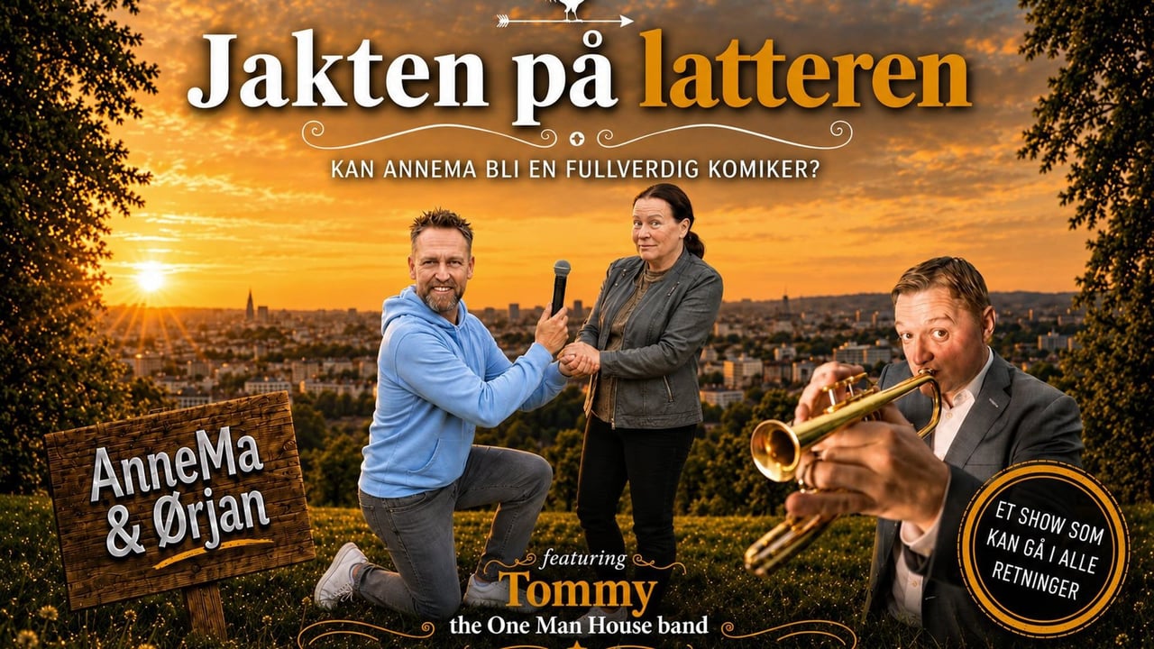 Ørjan, AnneMa og Tommy - Jakten på latteren