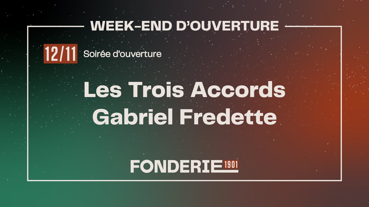 Weekend d'ouverture - Soirée d'ouverture