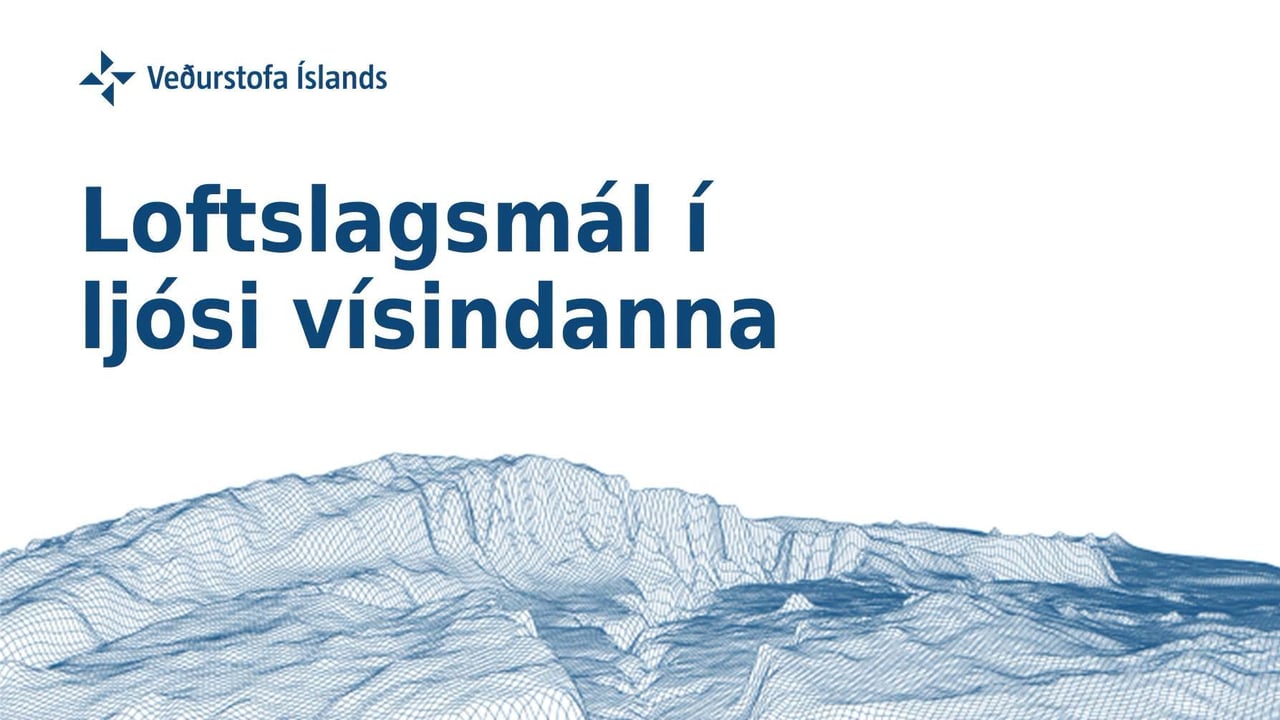 Loftslagsmál í ljósi vísindanna