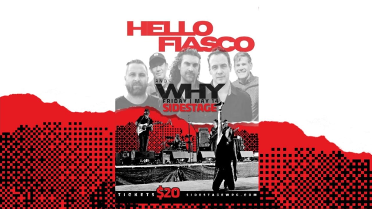 Hello Fiasco | WHY