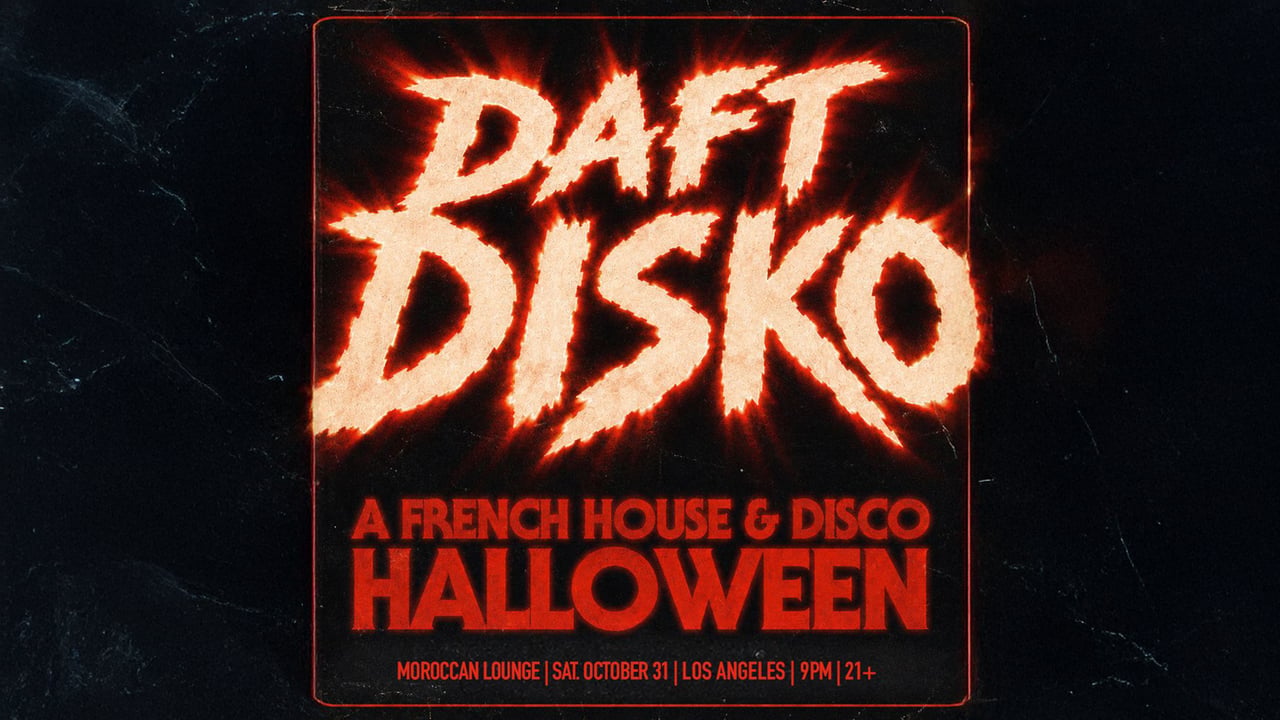Daft Disko Halloween: A French House & Disco Party