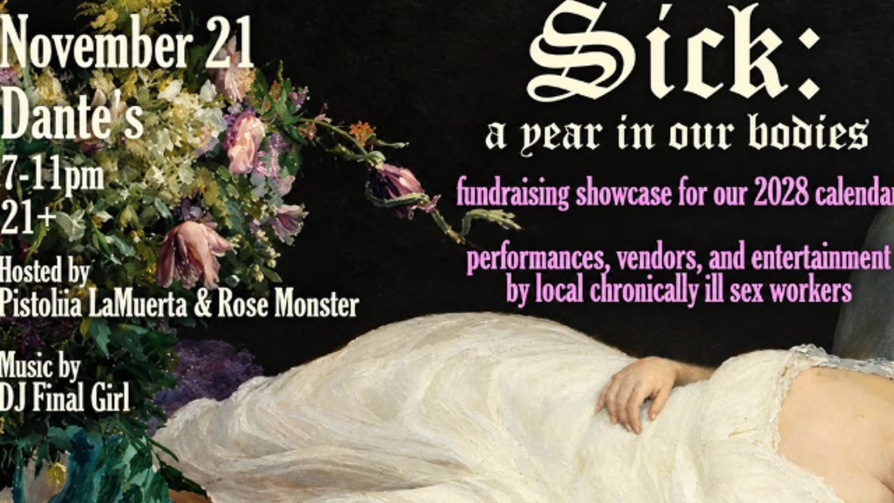 SICK: A Year In Our Bodies - Fundraiser Showcase