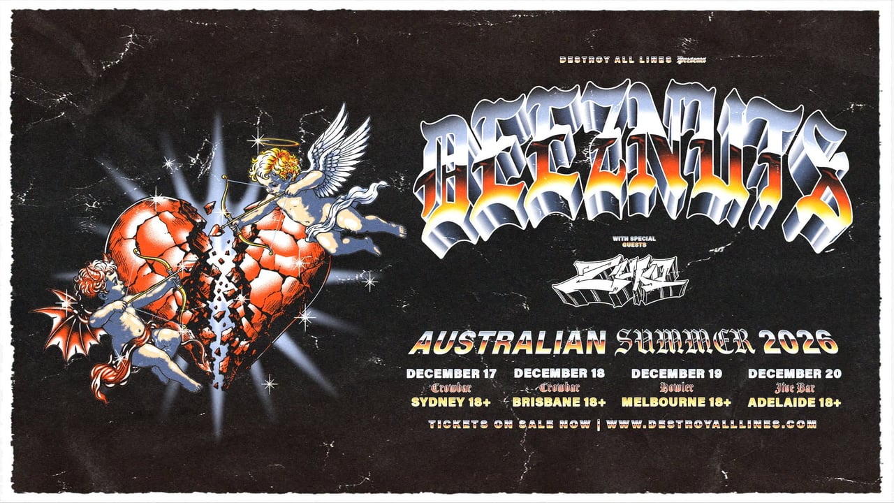 Deez Nuts Summer Tour with Zuko | Melbourne 18+