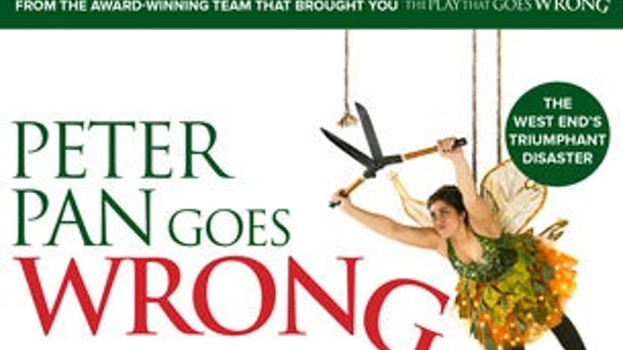 Peter Pan Goes Wrong