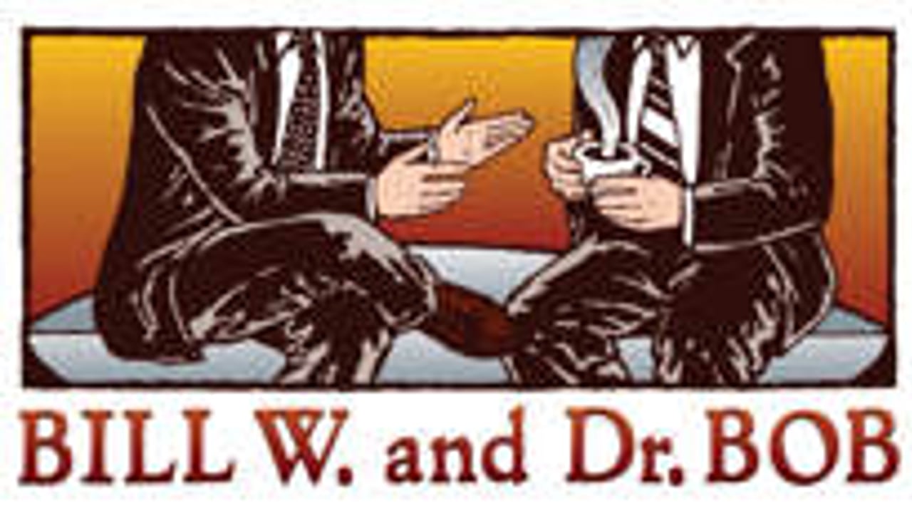 Bill W and Dr Bob
