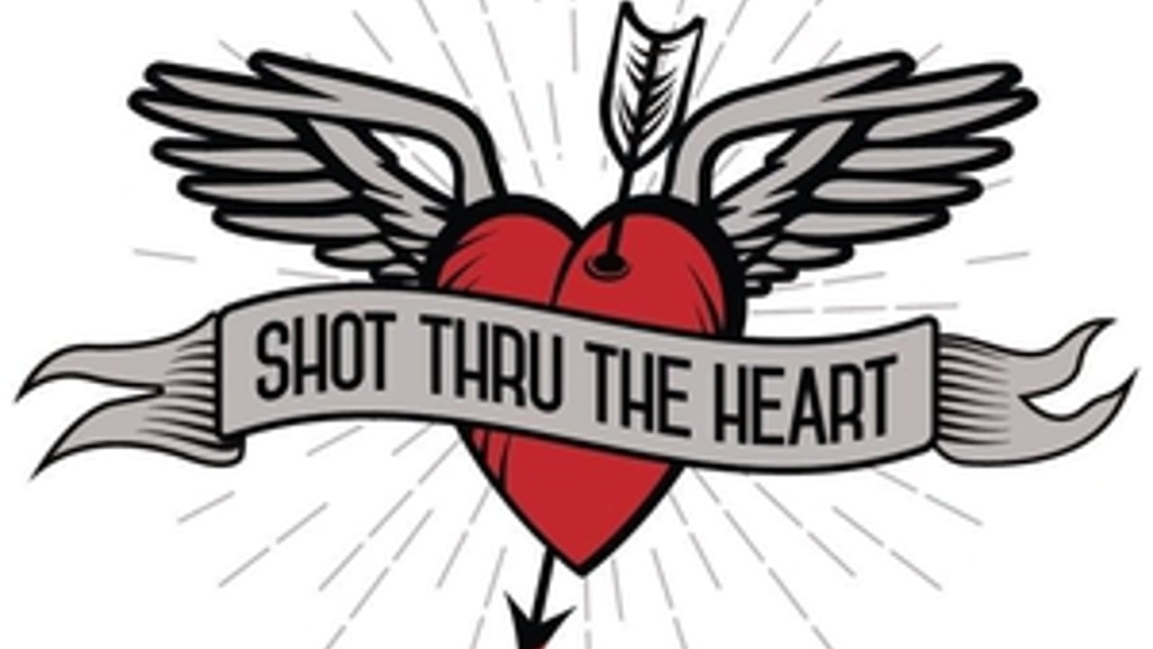 Shot Thru The Heart