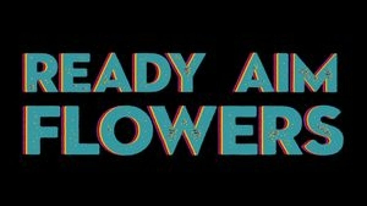 Ready Aim Flowers