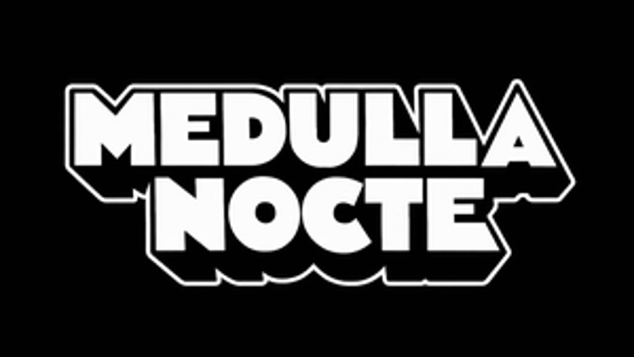 Medulla Nocte