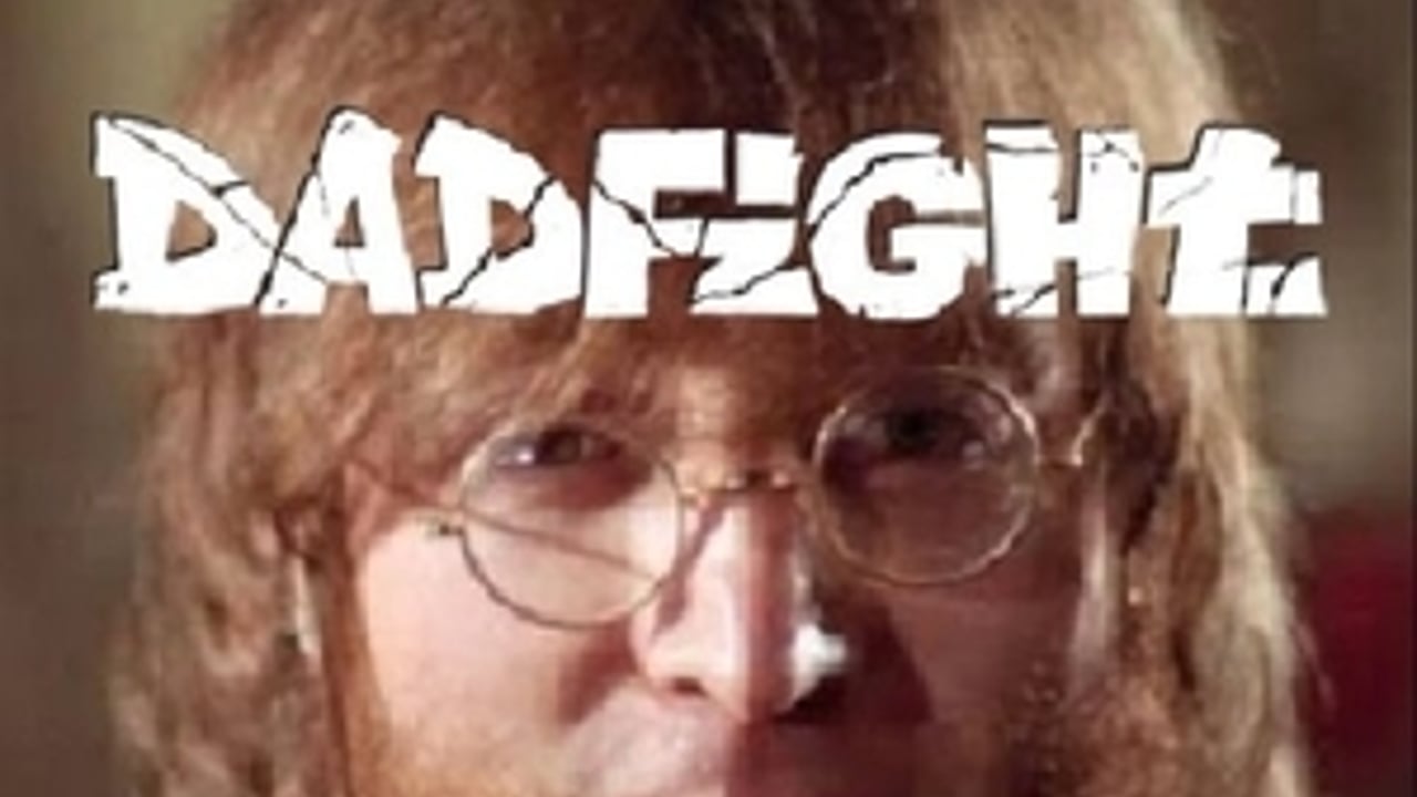 DAD FIGHT
