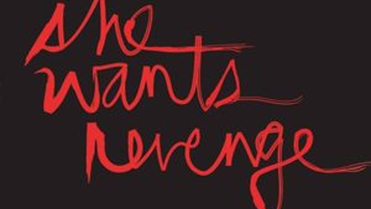 She Wants Revenge
