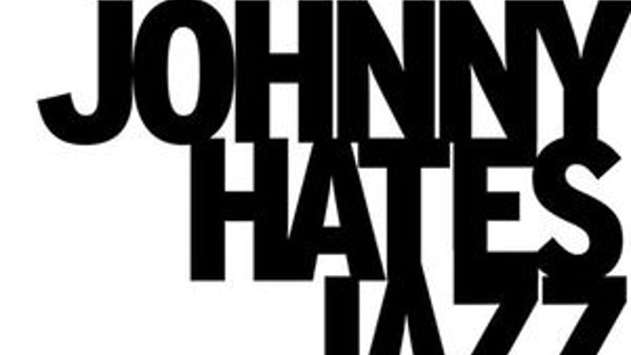 Johnny Hates Jazz