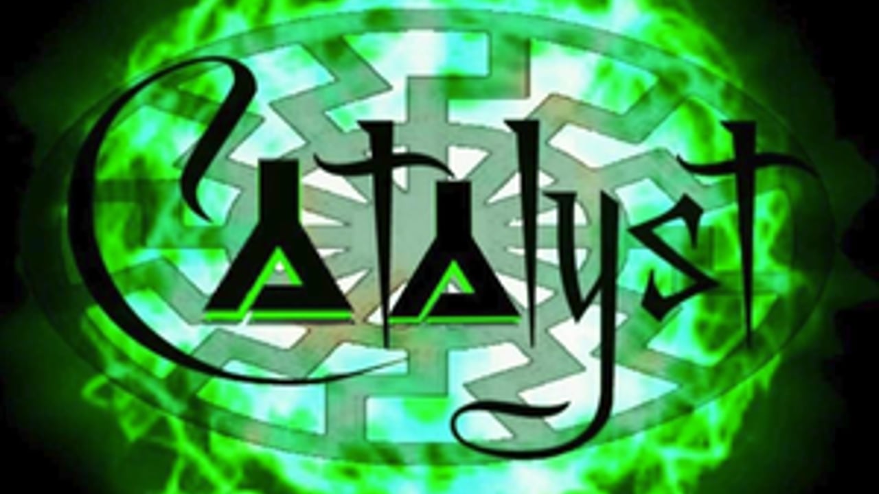 Catalyst