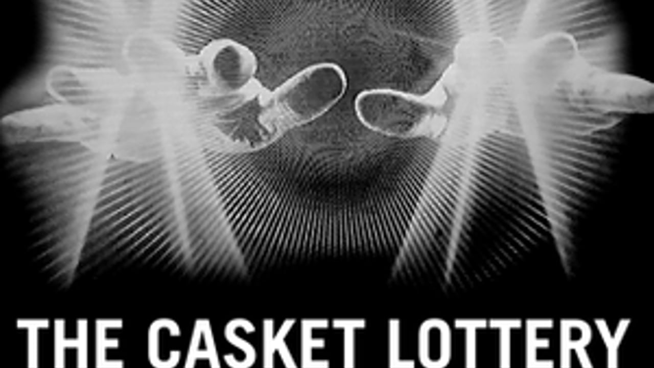 The Casket Lottery