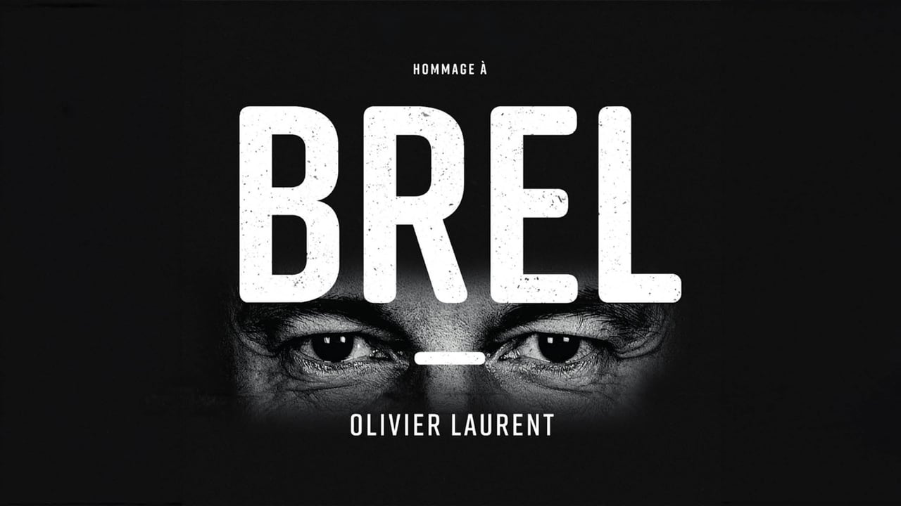 BREL ! LE SPECTACLE