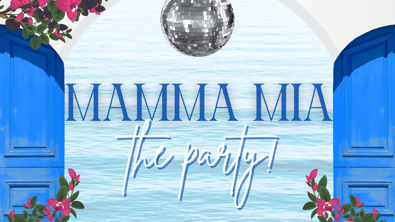 Mamma Mia! the Party