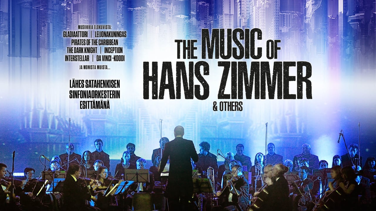 THE MUSIC OF HANS ZIMMER & OTHERS – A CELEBRATION OF FILM MUSIC