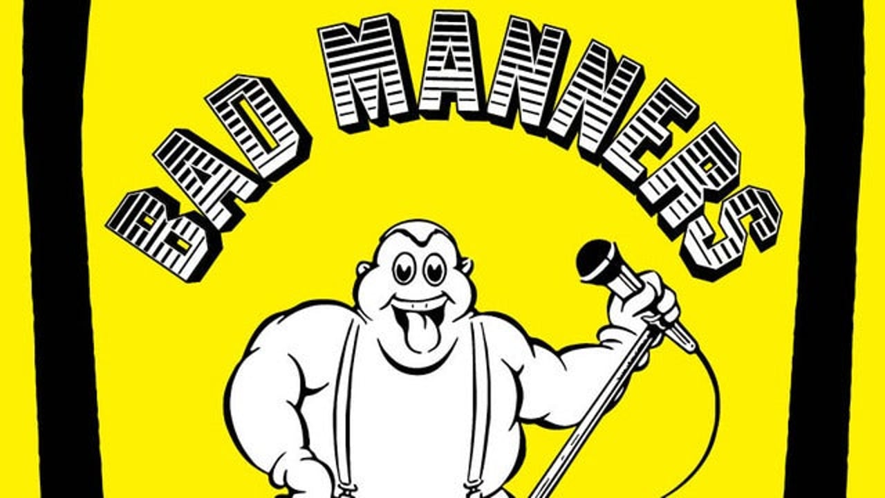Bad Manners