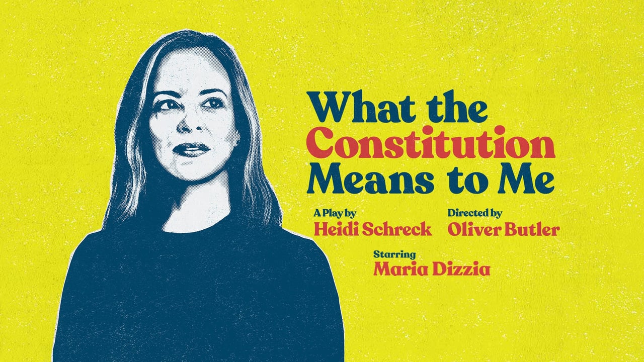 What the Constitution Means to Me (Touring)