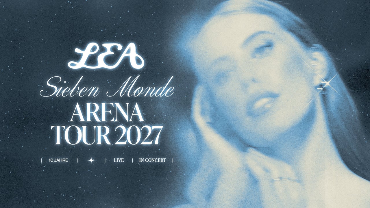 LEA - Sieben Monde Arena Tour 2027 | Logen Packages