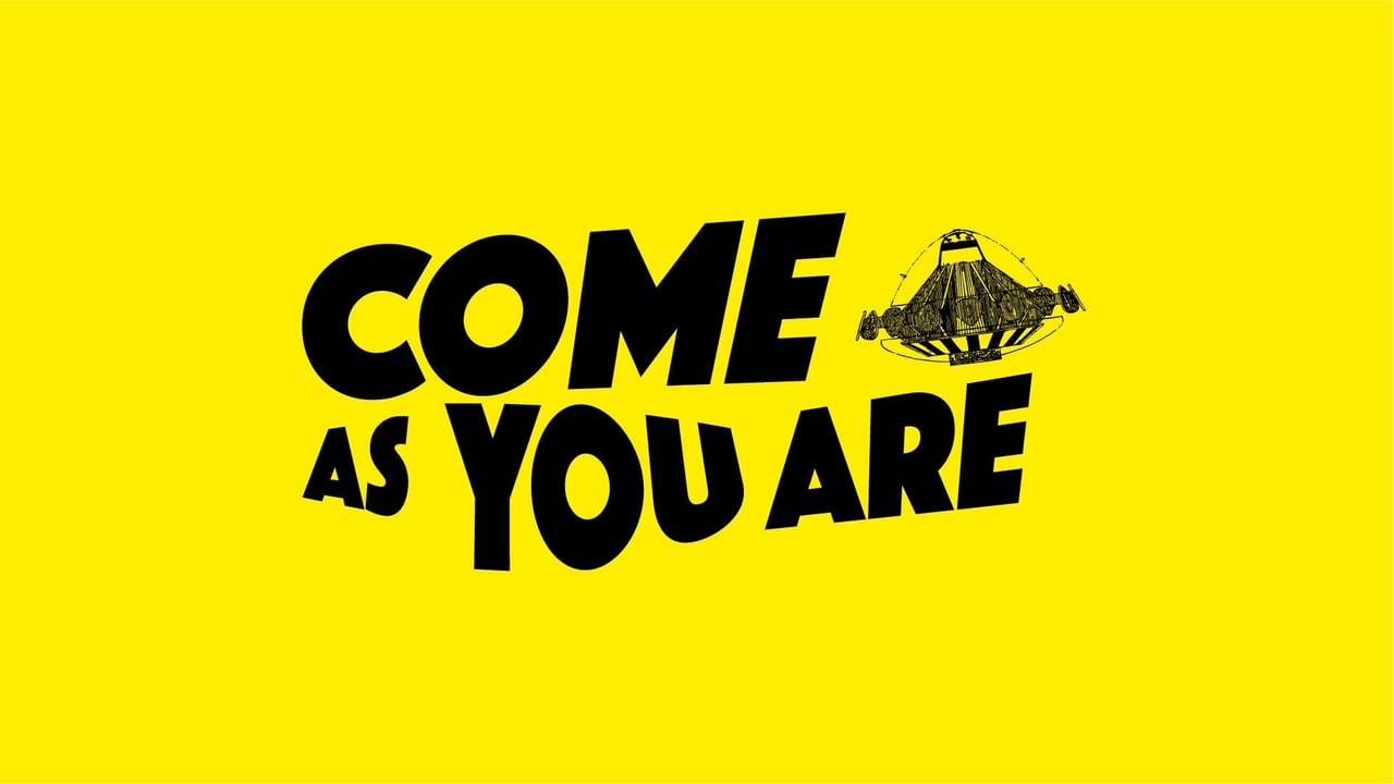 Come As You Are 2026
