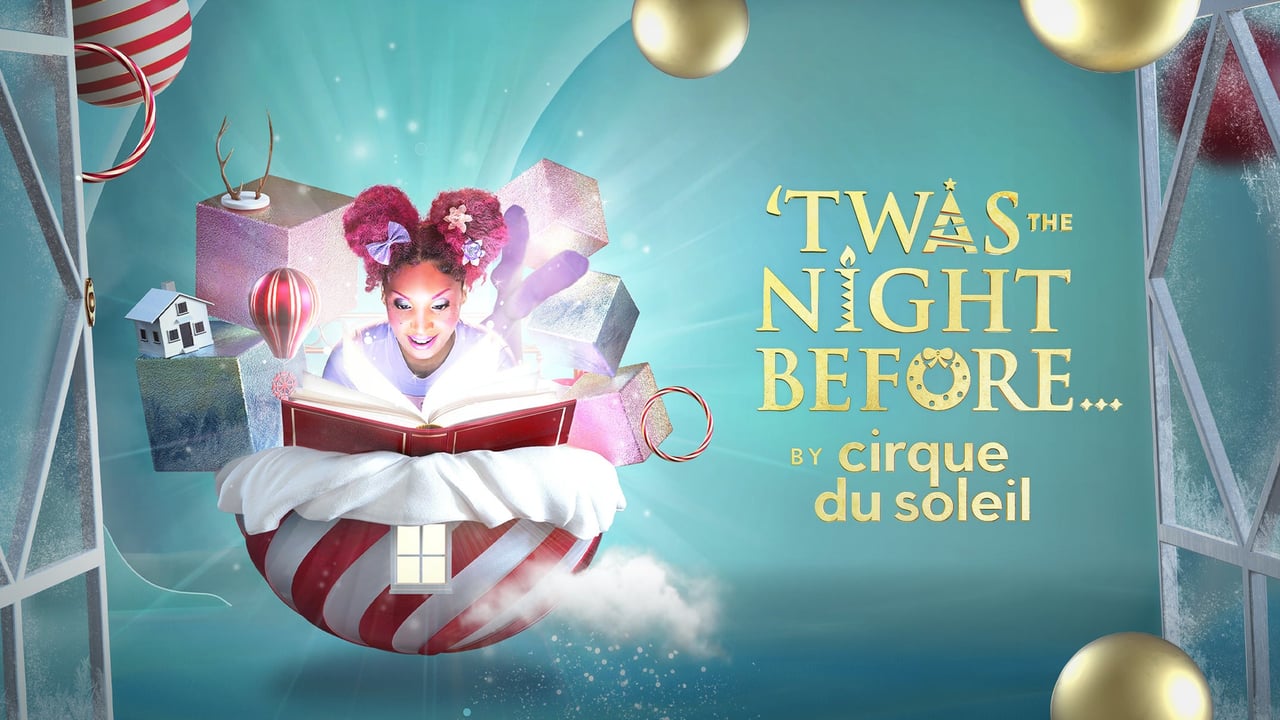 'Twas the Night Before by Cirque du Soleil