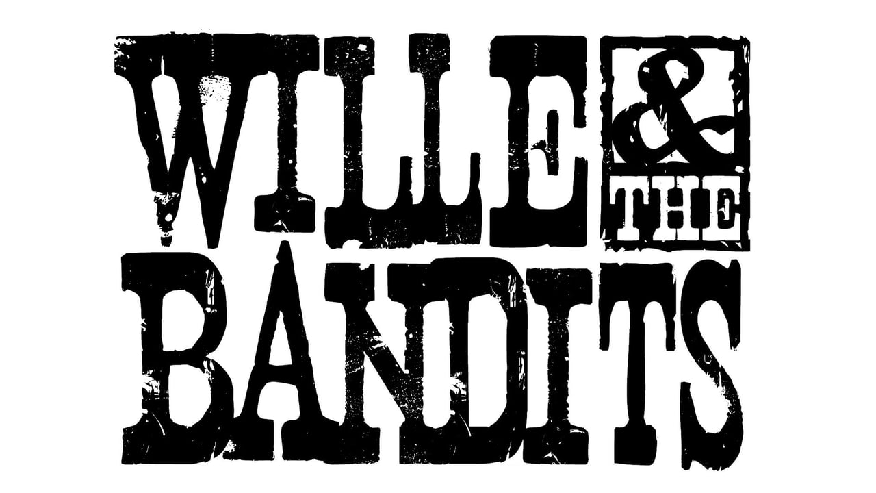 Willie and the Bandits
