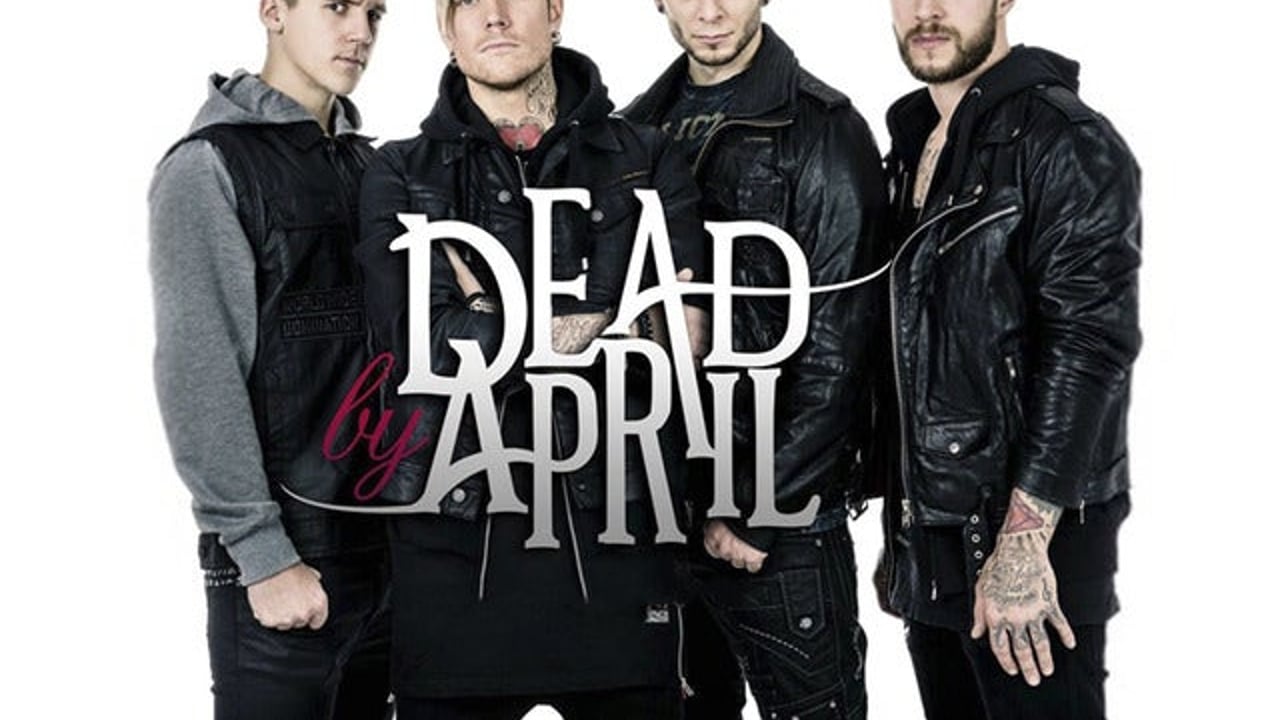 Dead By April