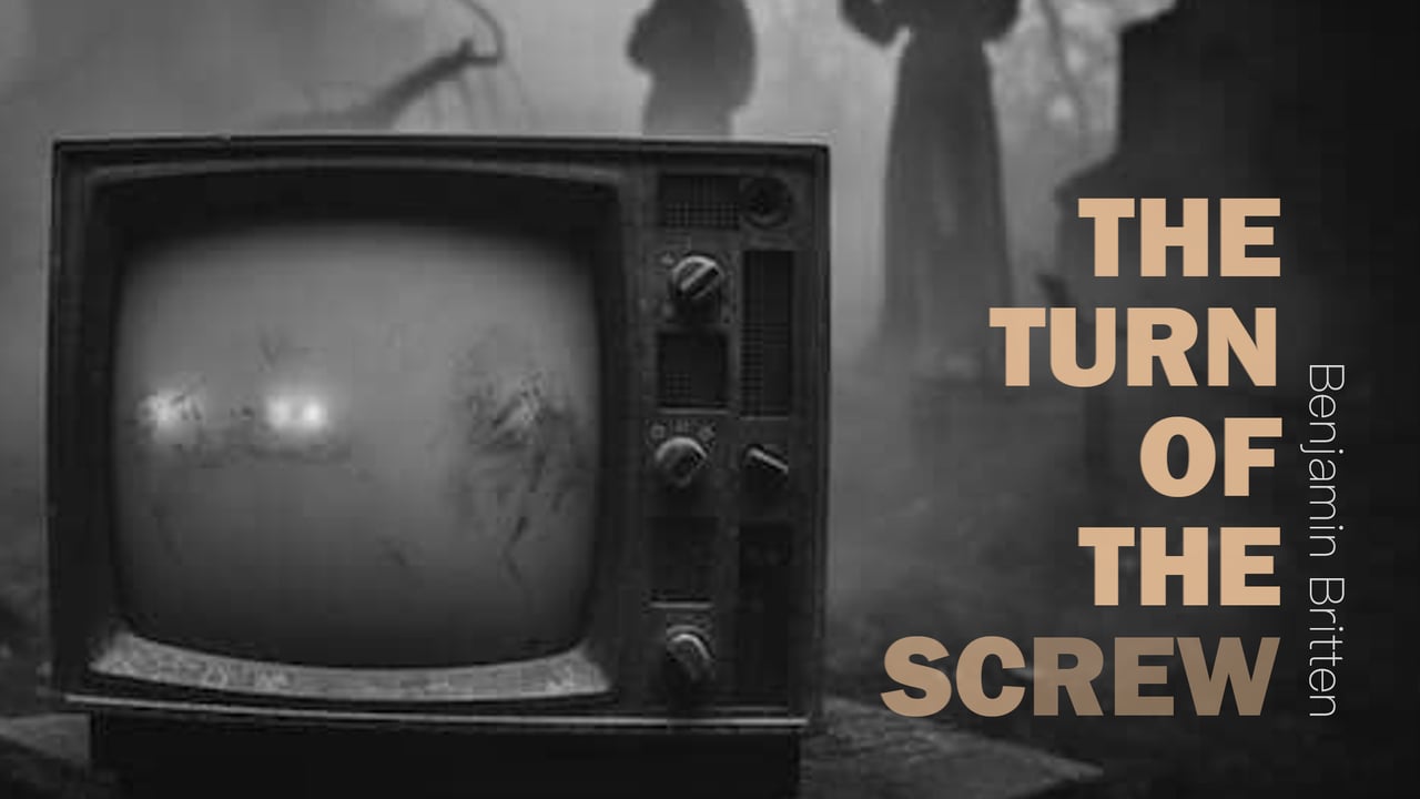 Victorian Opera - The Turn of the Screw