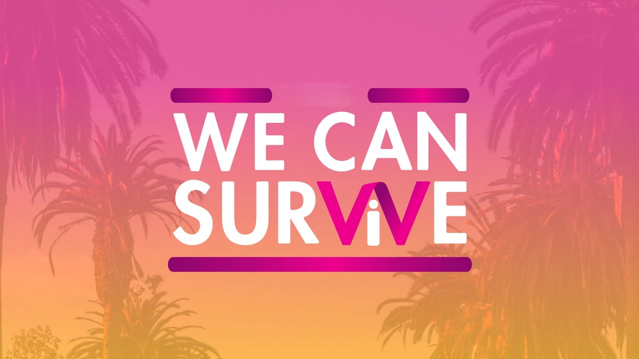 We Can Survive